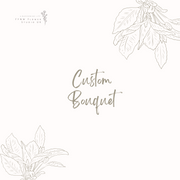 Custom Bouquet